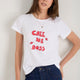 Maddy T-Shirt - Call Me Boss White